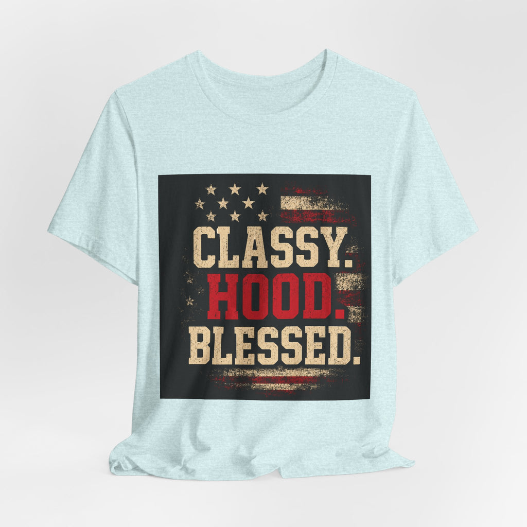 Classy Hood Blessed Tee — Patriotic Vintage Graphic Shirt